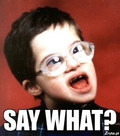 say_what_2125_199710286